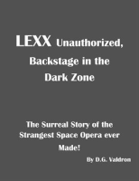 Backstage_in_the_Dark_Zone_LEXX_Unauthorized