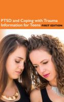PTSD_and_coping_with_trauma_information_for_teens