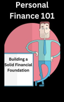 Personal_Finance_101__Building_a_Solid_Financial_Foundation