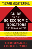 The_WSJ_Guide_to_the_50_Economic_Indicators_That_Really_Matter