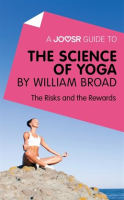 A_Joosr_Guide_to____The_Science_of_Yoga_by_William_Broad