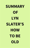 Summary_of_Lyn_Slater_s_How_to_Be_Old