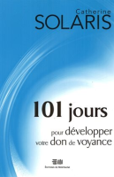 101_jours_pour_d__velopper_votre_don_de_voyance