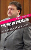 The_Killer_Preacher__An_Anthology_of_True_Crime