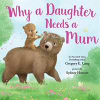 Why_a_Daughter_Needs_a_Mum