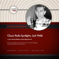 Classic_Radio_Spotlights__Jack_Webb
