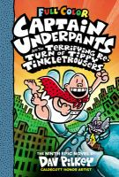 Captain_Underpants_and_the_terrifying_return_of_Tippy_Tinkletrousers___bthe_ninth_epic_novel___cby_Dav_Pilkey___with_color_by_Jose_Garibaldi_and_Wes_Dzioba