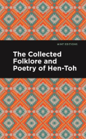 The_Collected_Folklore_and_Poetry_of_Hen-Toh