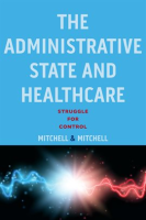 The_Administrative_State_and_Healthcare