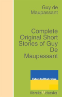 Complete_Original_Short_Stories_of_Guy_De_Maupassant