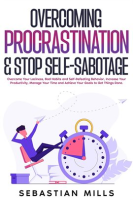 Overcoming_Procrastination___Stop_Self-Sabotage__Overcome_Your_Laziness__Bad_Habits_and_Self-Defeati