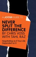 A_Joosr_Guide_to___Never_Split_the_Difference_by_Chris_Voss_with_Tahl_Raz