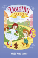 Dorothy_and_Toto_What_s_YOUR_Name_