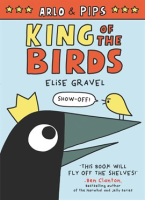 Arlo___Pips__King_of_the_Birds