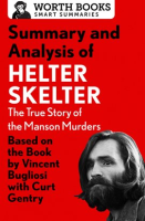 Summary_and_Analysis_of_Helter_Skelter__The_True_Story_of_the_Manson_Murders