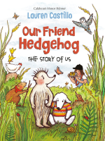 Our_Friend_Hedgehog__The_Story_of_Us