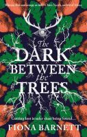 The_dark_between_the_trees