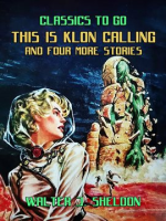 This_Is_Klon_Calling_and_Four_More_Stories