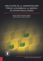 Adecuaci__n_de_la_Administraci__n_P__blica_Colombiana_al_Modelo_de_Estado_Regulatorio