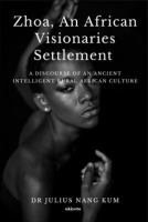 Zhoa_an_African_Visionaries_Settlement