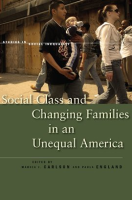 Social_Class_and_Changing_Families_in_an_Unequal_America
