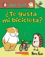 Hola__Erizo__1__te_Gusta_Mi_Bicicleta___Do_You_Like_My_Bike____Un_Libro_de_la_Serie_Acorn