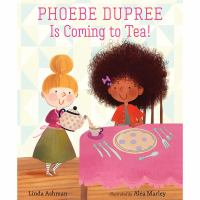 Phoebe_Dupree_is_coming_to_tea_