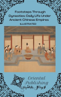 Footsteps_Through_Dynasties_Daily_Life_Under_Ancient_Chinese_Empires