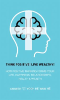 Think_Positive__Live_Wealthy_