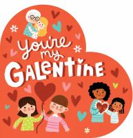 You_re_my_galentine