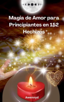Magia_de_Amor_para_Principiantes_en_152_Hechizos