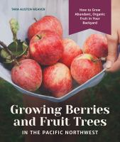 Growing_berries_and_fruit_trees_in_the_Pacific_Northwest