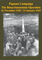 PAPUAN_CAMPAIGN_-_The_Buna-Sanananda_Operation_-_16_November_1942_-_23_January_1943