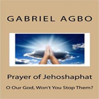 Prayer_Of_Jehoshaphat___O_Our_God__Won_t_You_Stop_Them__