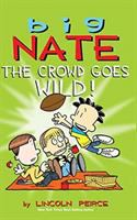 Big_Nate__The_Crowd_Goes_Wild_
