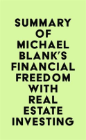 Summary_of_Michael_Blank_s_Financial_Freedom_with_Real_Estate_Investing