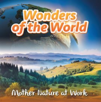 Wonders_of_the_World__Mother_Nature_at_Work