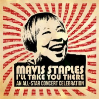 Mavis_Staples_I_ll_Take_You_There__An_All-Star_Concert_Celebration