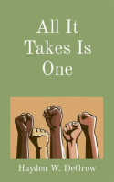 All_It_Takes_Is_One