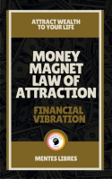 Money_Magnet_law_of_Attraction_-_Financial_Vibration