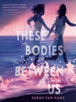 These_Bodies_Between_Us