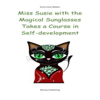 Miss_Susie_With_the_Magical_Sunglasses_Takes_a_Course_in_Self-Development