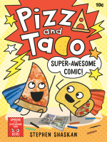 Pizza_and_Taco__Super-Awesome_Comic_