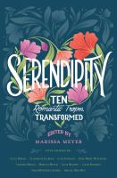 Serendipity__Ten_Romantic_Tropes__Transformed
