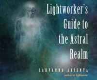 Lightworker_s_Guide_to_the_Astral_Realm