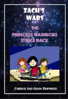 Zach_s_Wars_3__The_Princess_Warriors_Strike_Back