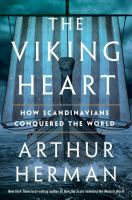 The_Viking_Heart__How_Scandinavians_Conquered_the_World