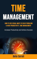 Time_Management__How_to_Use_Visual_Maps_to_Solve_Problems___Hack_Productivity__Time_Management__I