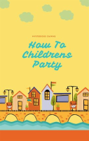 How_to_Childrens_Party