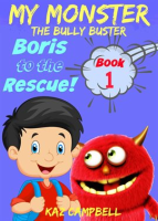 The_Bully_Buster___Boris_to_The_Rescue